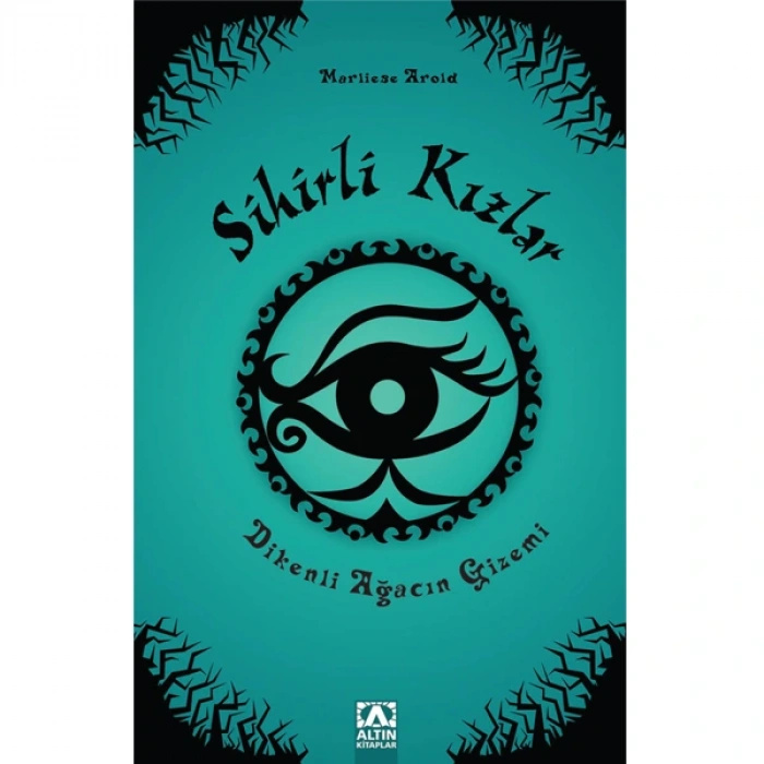 Sihirli Kızlar 3 - Dikenli Ağacın Gizemi