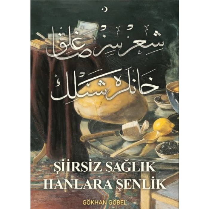 Şiirsiz Sağlık Hanlara Şenlik