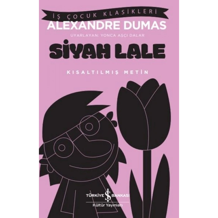 Siyah Lale - Kısaltılmış Metin