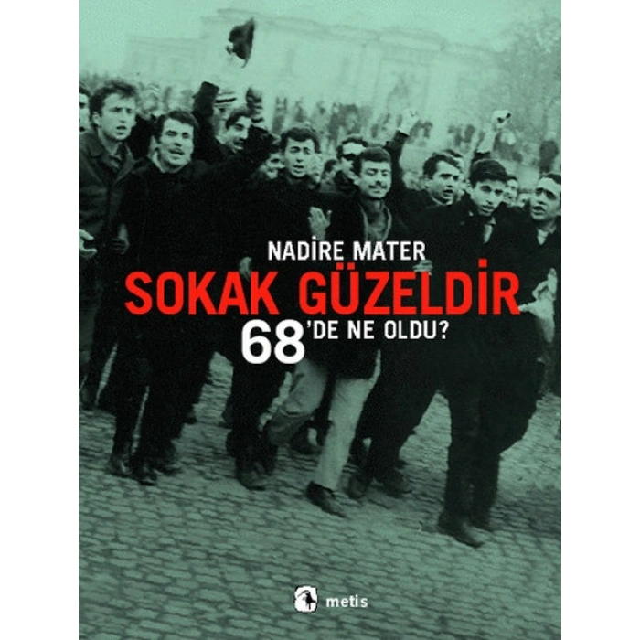 Sokak Güzeldir  68de Ne Oldu?