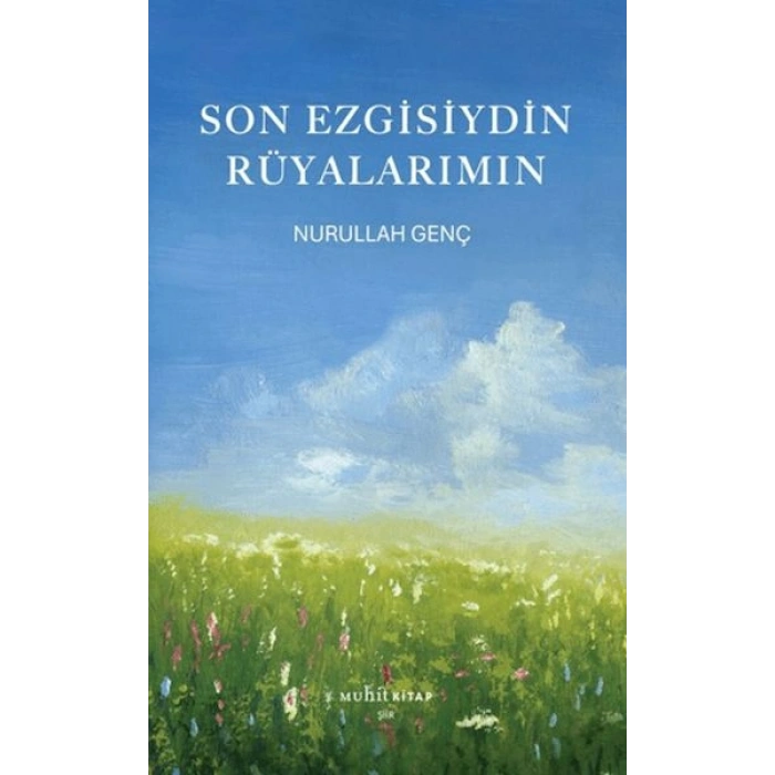 Son Ezgisiydin Rüyalarımın
