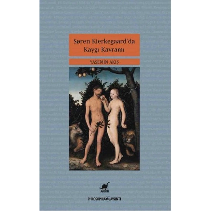 Soren Kierkegaardda Kaygı Kavramı