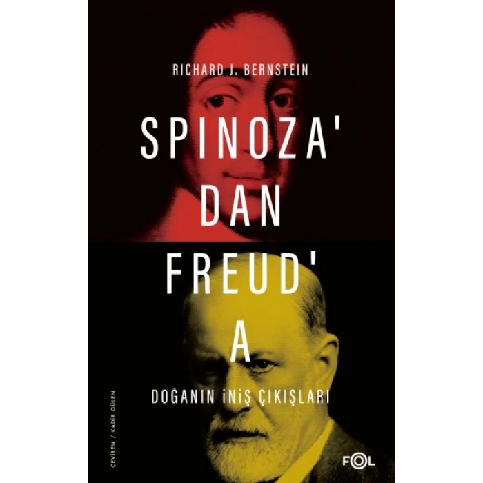 Spinoza’dan Freud’a Doğanın İniş Çıkışları