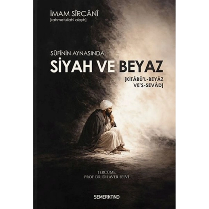 Sufinin Aynasında Siyah ve Beyaz
