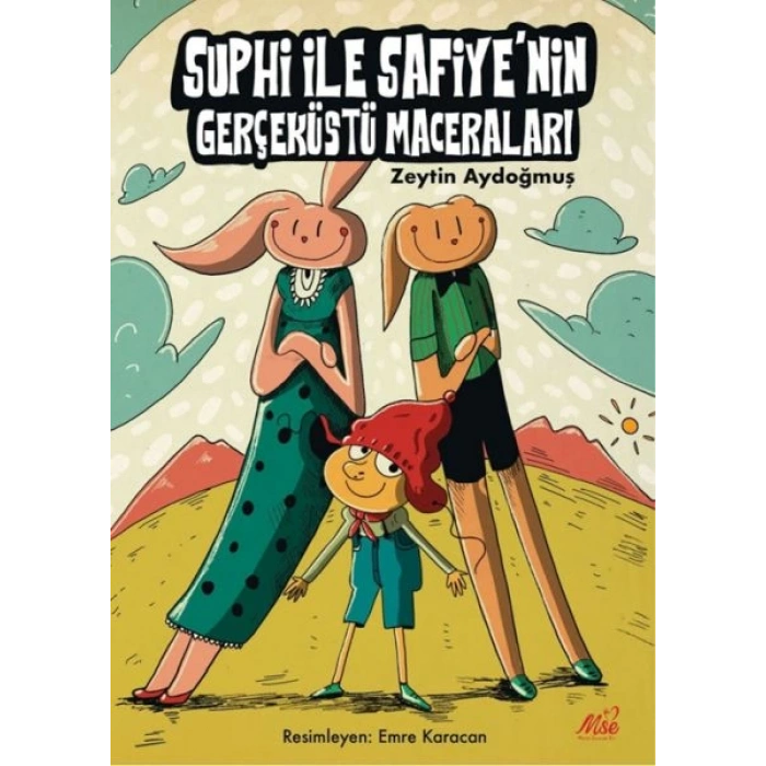 Suphi ile Safiyenin Gerçeküstü Maceraları