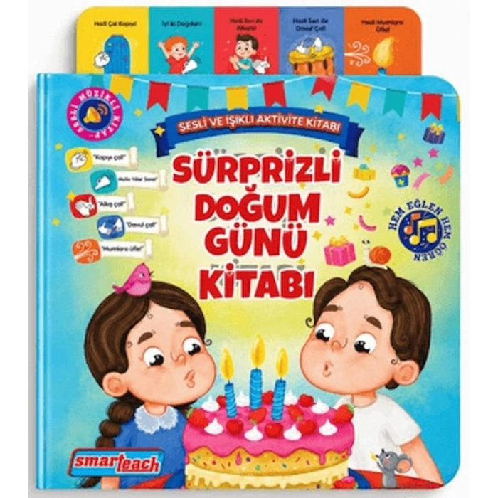 Sürprizli Doğum Günü Kitabı - Sesli ve Işıklı Kitap (Ses Sensörlü)