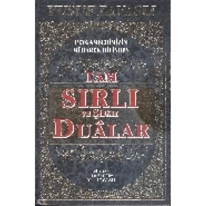 Tam Sırlı ve Şifalı Dualar (B52)
