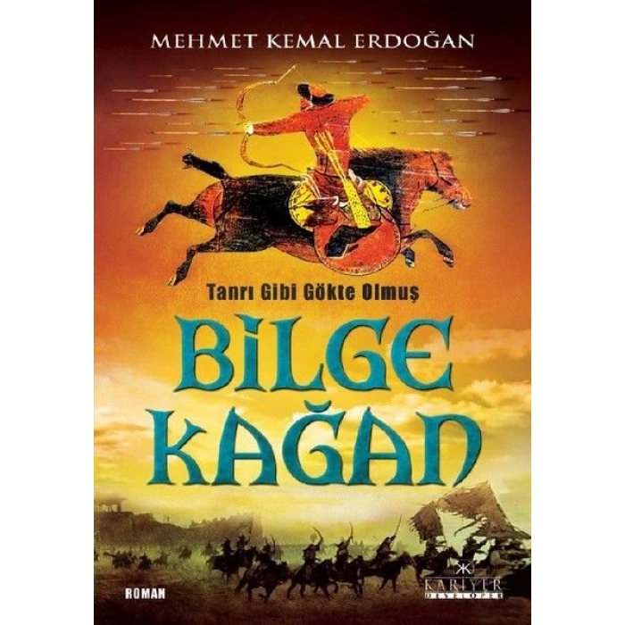 Tanrı Gibi Gökte Olmuş Bilge Kağan