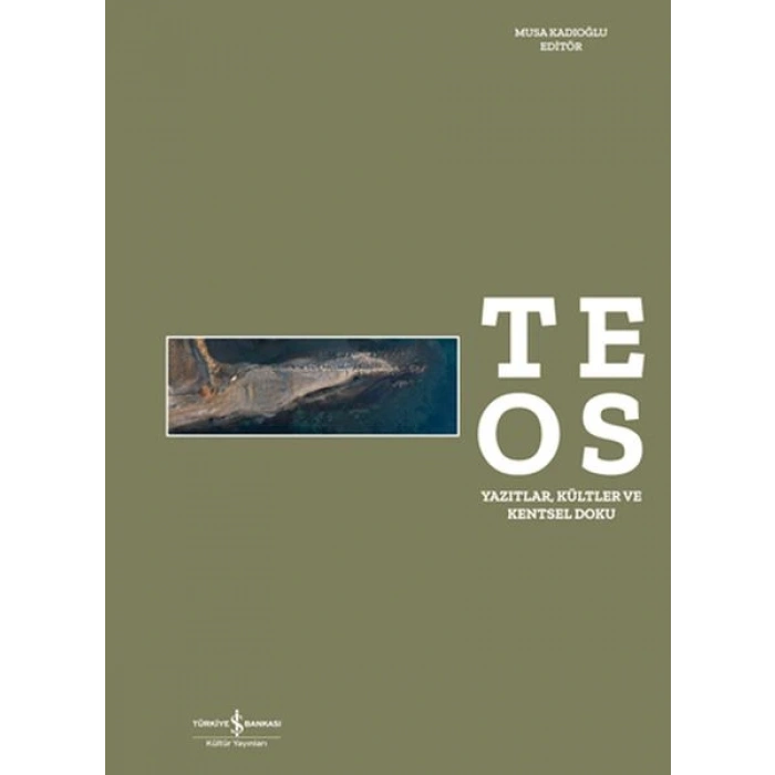 Teos - Yazıtlar, Kültler ve Kentsel Doku