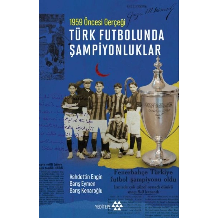 Türk Futbolunda Şampiyonluklar