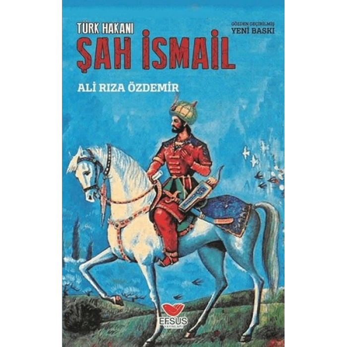Türk Hakanı Şah İsmail