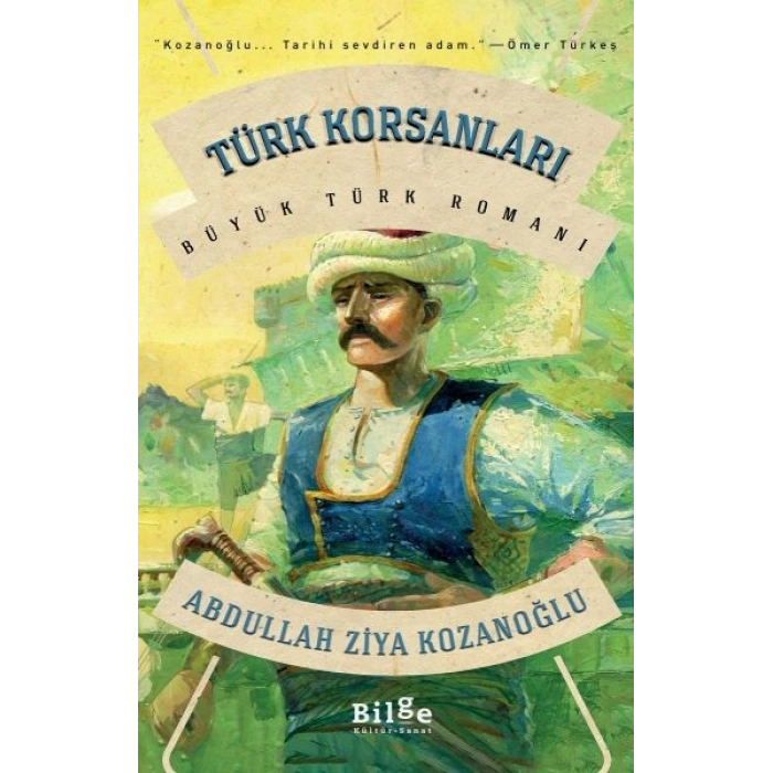 Türk Korsanları - Büyük Türk Romanı