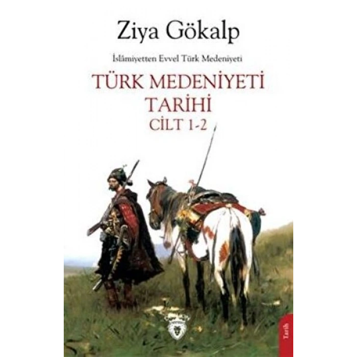 Türk Medeniyeti Tarihi Cilt 1-2