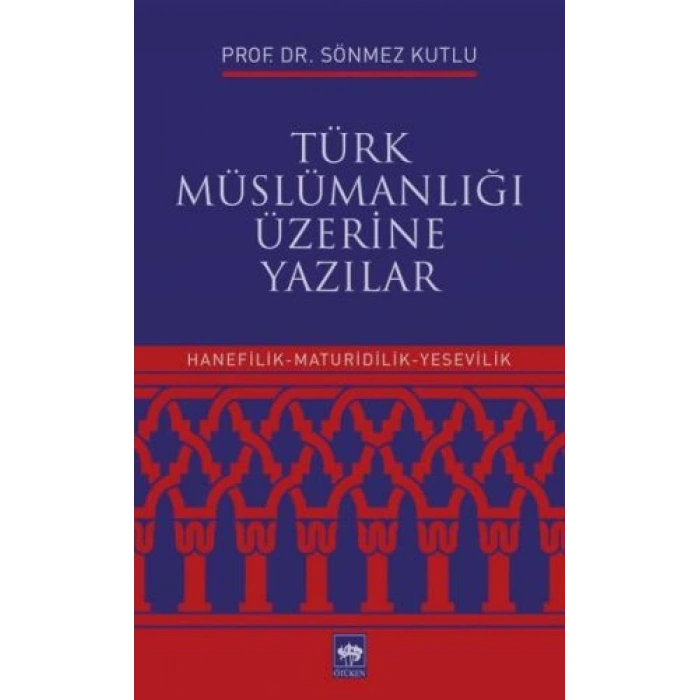 Türk Müslümanlığı Üzerine Yazılar