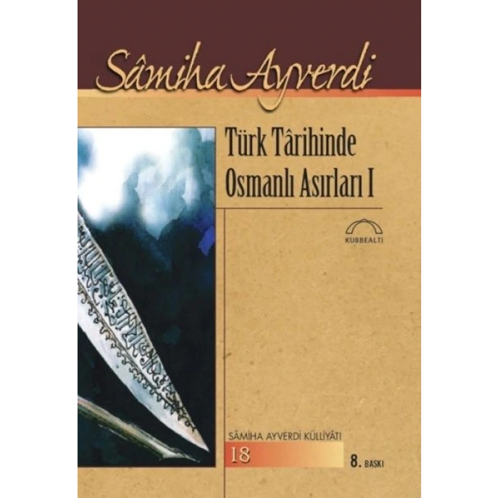 Türk Tarihinde Osmanlı Asırları I-II