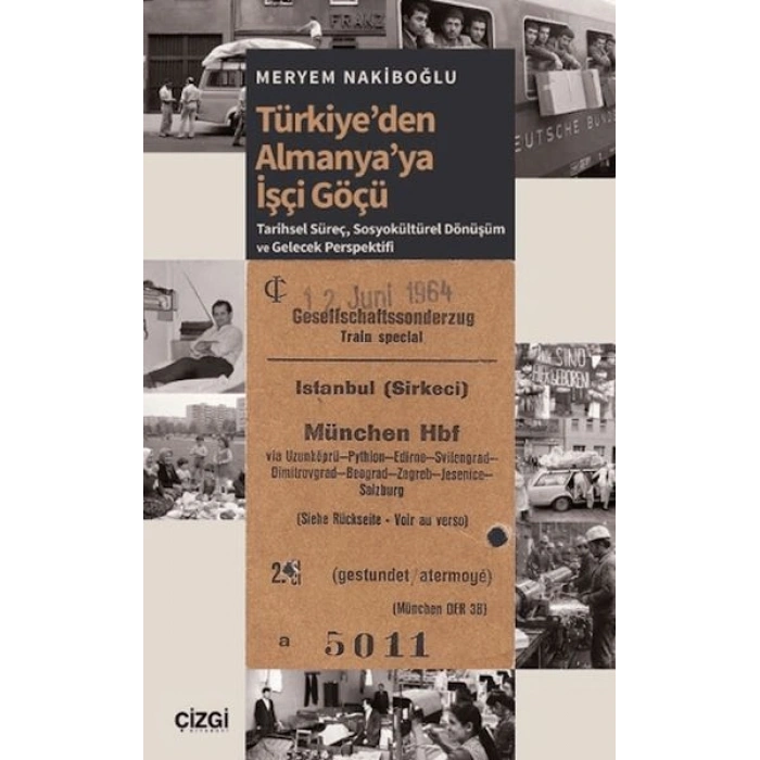 Türkiyeden Almanyaya İşçi Göçü