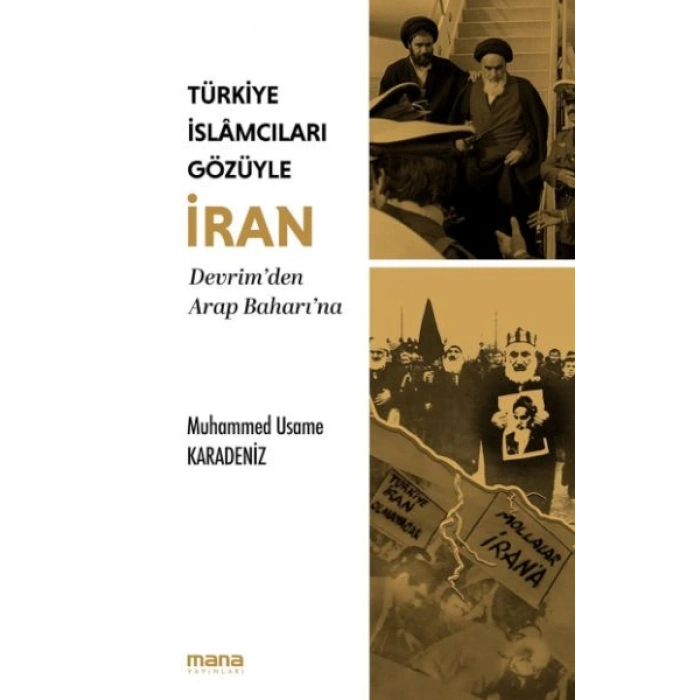 Türkiye İslamcıları Gözüyle İran