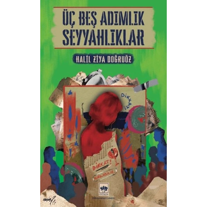 Üç Beş Adımlık Seyyahlıklar