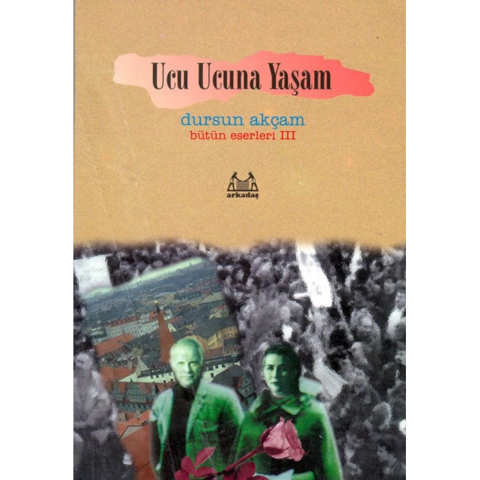 Ucu Ucuna Yaşam Bütün Eserleri 3