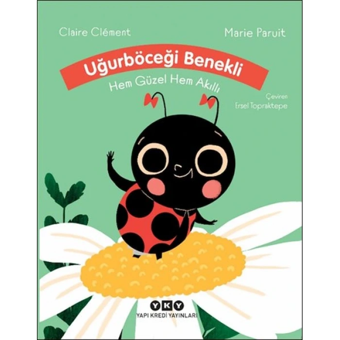 Uğurböceği Benekli Hem Güzel Hem Akıllı