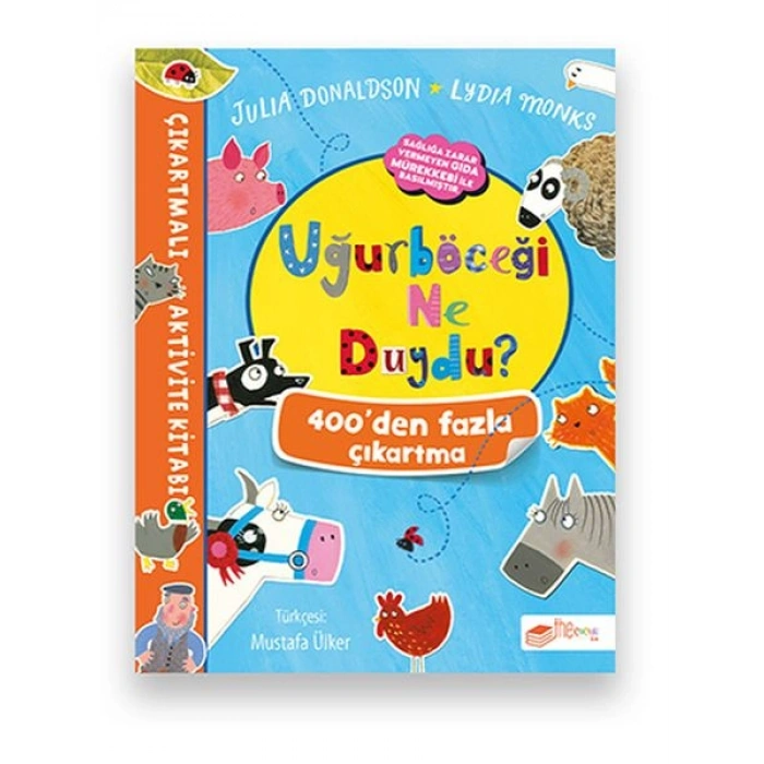 Uğurböceği Ne Duydu? - Çıkartmalı Aktivite Kitabı