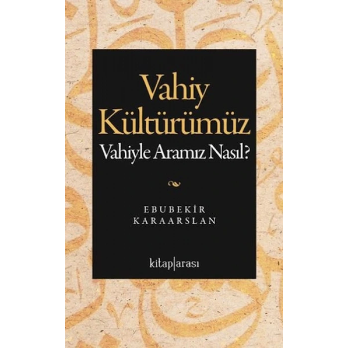 Vahiy Kültürümüz