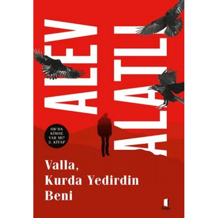 Valla, Kurda Yedirdin Beni