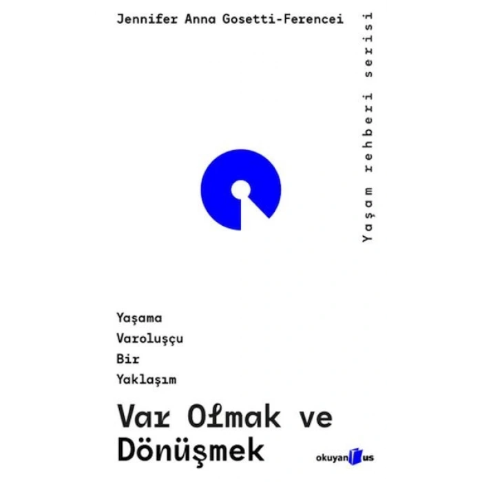 Var Olmak ve Dönüşmek