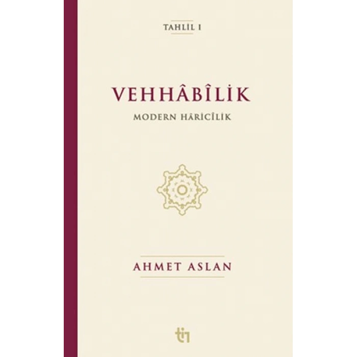 Vehhâbîlik: Modern Hâricîlik