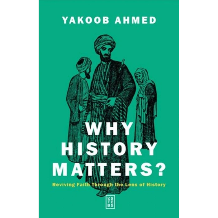 Why History Matters?