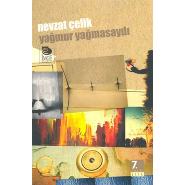 Yağmur Yağmasaydı