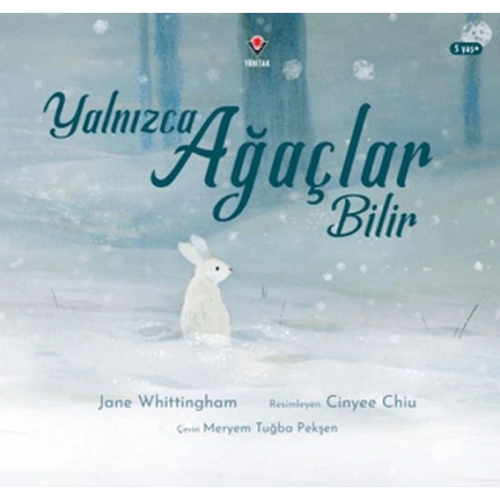 Yalnızca Ağaçlar Bilir