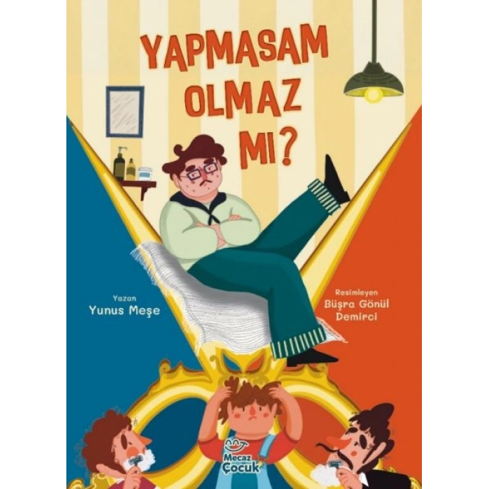 Yapmasam Olmaz Mı?