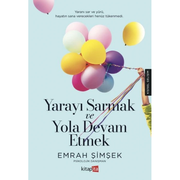 Yarayı Sarmak ve Yola Devam Etmek