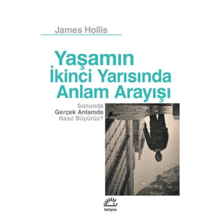 Yaşamın İkinci Yarısında Anlam Arayışı