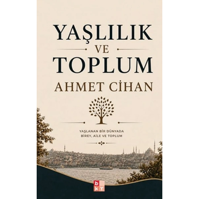 Yaşlılık Ve Toplum