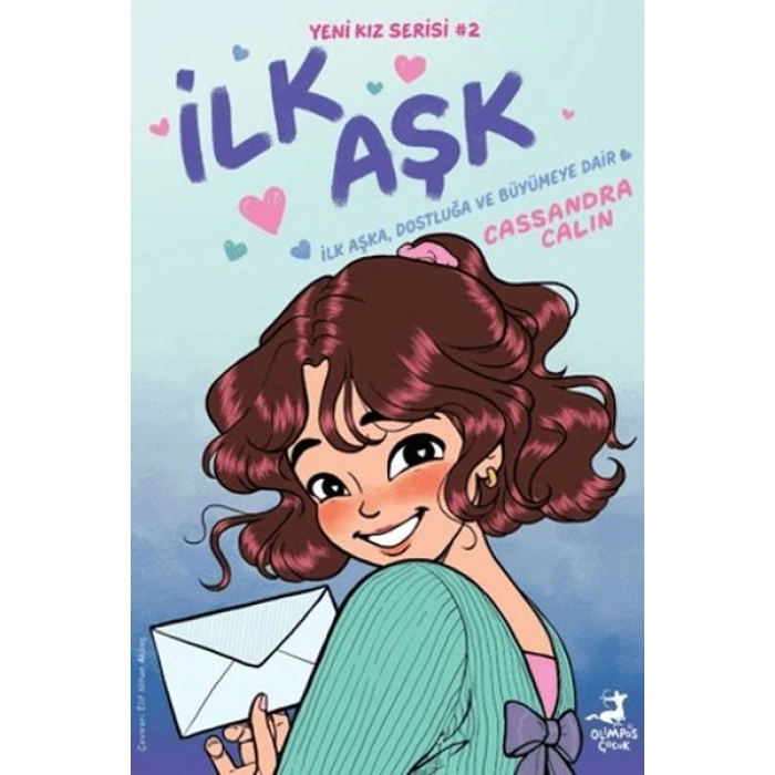 Yeni Kız – İlk Aşk