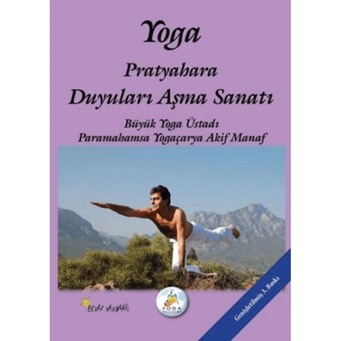 Yoga Pratyahara Duyuları Aşma Sanatı