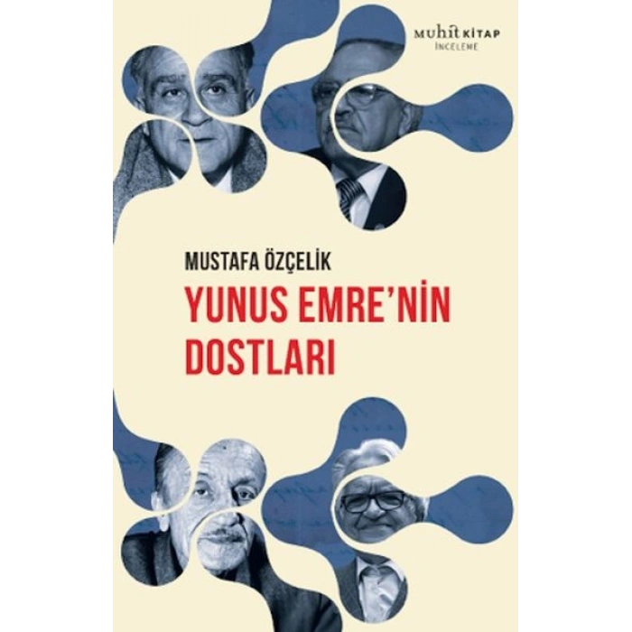Yunus Emre’nin Dostları