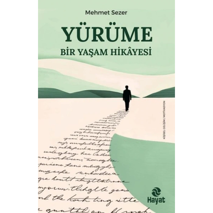 Yürüme - Bir Yaşam Hikayesi