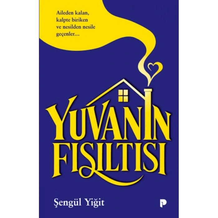 Yuvanın Fısıltısı