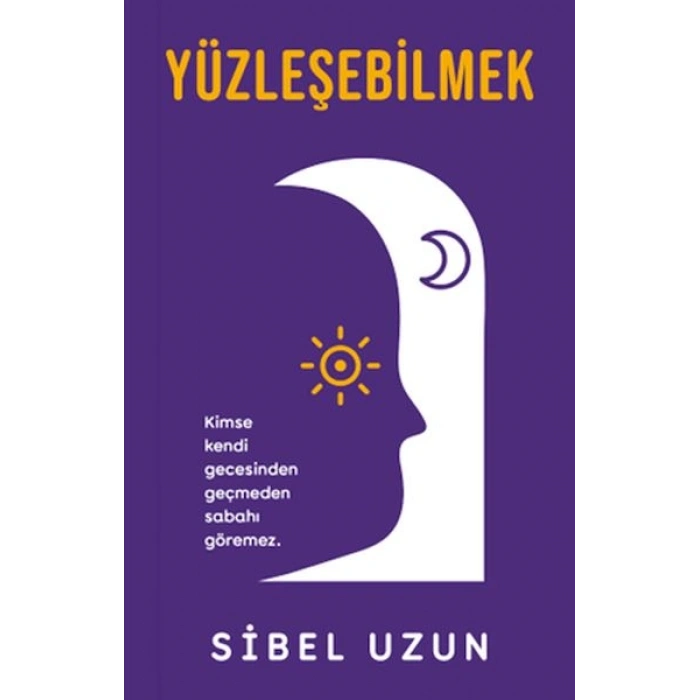 Yüzleşebilmek