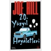 20. Yüzyıl Hayaletleri