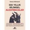 500 Yıllık Bilimsel Aldatmacalar