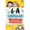 6-A Savaşları - Biz Tek Siz Hepiniz
