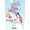 Acayip Bi’ Macera