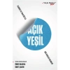 Açık Yeşil - Teorisi ve Pratiği ile Bir Ekoloji Rehberi