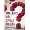 Acil Şifalar Kabulüm