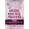 Adı Güzel Kendi Güzel Muhammed