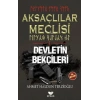 Aksaçlılar Meclisi 1 - Devletin Bekçileri
